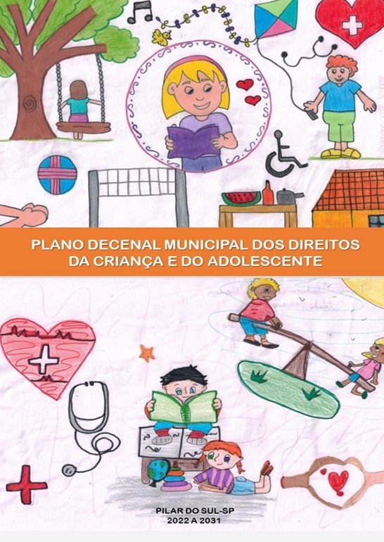 Plano Decenal dos Direitos das Criancas e Adolescentes de Pilar do Sul